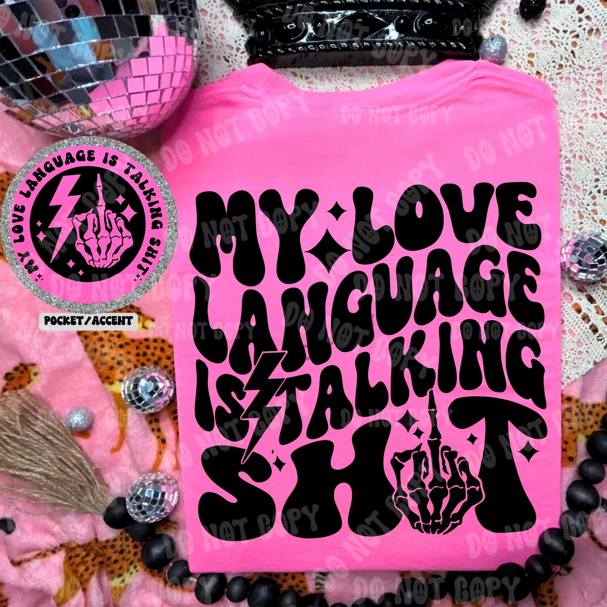 My love language is talking sh!t Graphic Tee