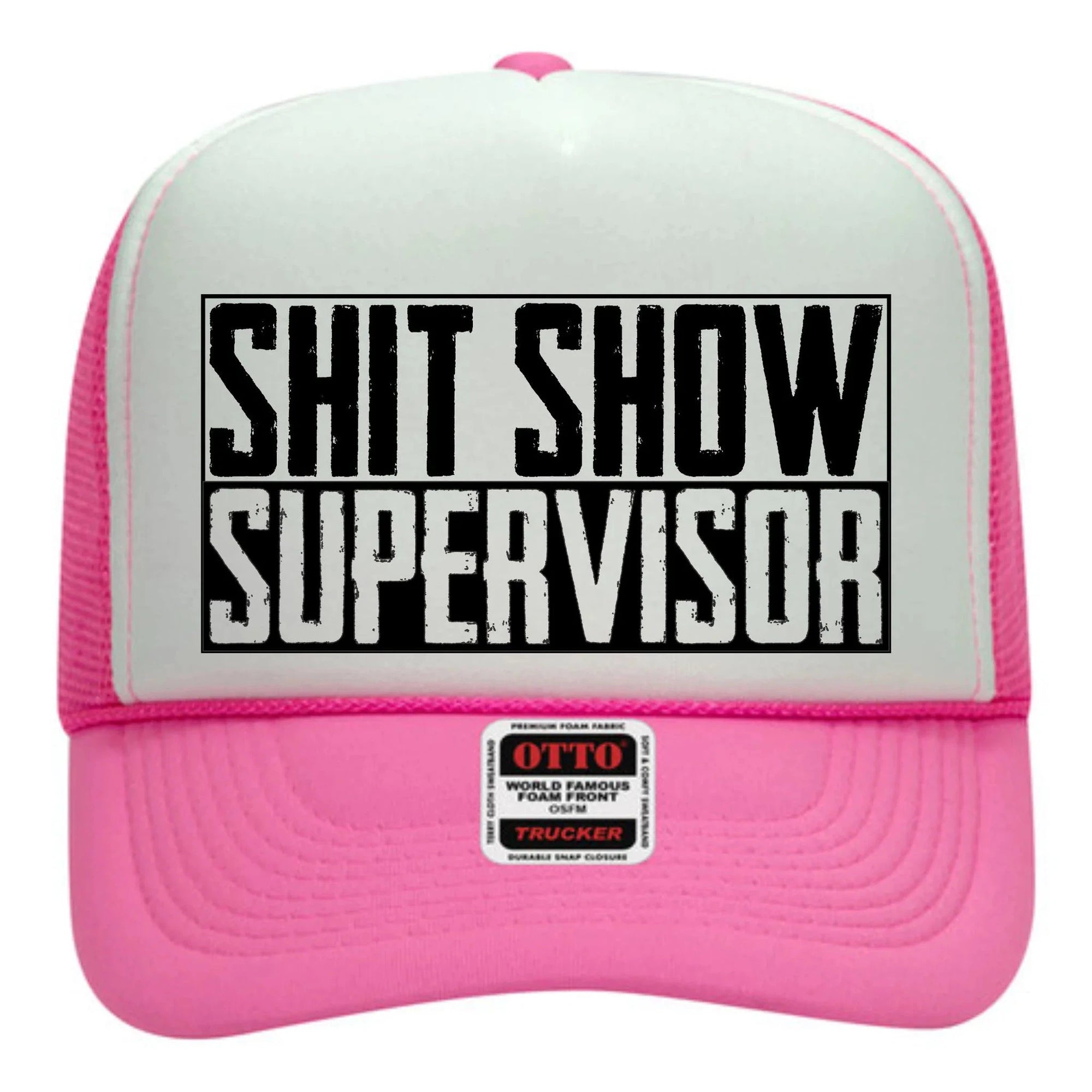 Shit Show Supervisor  Hat